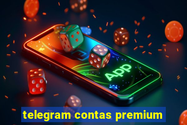 telegram contas premium